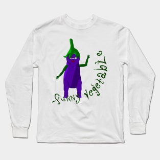 eggplant-funny vegetable Long Sleeve T-Shirt